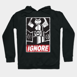 IGNORE Hoodie